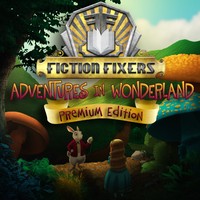 Fiction Fixers: Adventures in Wonderland Premium Edition