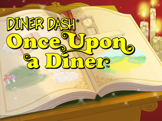 Diner Dash - Once Upon a Diner