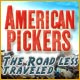 American Pickers: The Road Less Traveled game