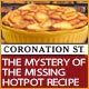 Coronation Street: Mystery of the Missing Hotpot Recipe game