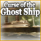 Curse of the Ghost Ship game