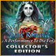 Dark Romance: A Performance to Die For Collector's Edition game