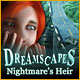 Dreamscapes: Nightmare's Heir game