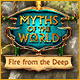 Myths of the World: Fire from the Deep game
