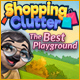 Shopping Clutter: The Best Playground game