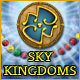 Sky Kingdoms game
