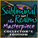 Subliminal Realms: The Masterpiece Collector's Edition game