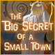 The Big Secret of a Small Town game