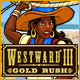 Westward III: Gold Rush game