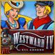 Westward IV: All Aboard game