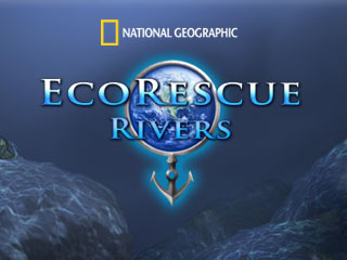Nat Geo Eco Rescue - Rivers