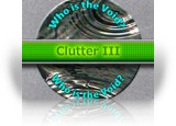 Clutter 3: Who is The Void?