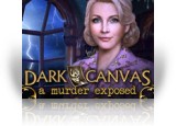 Dark Canvas: A Murder Exposed