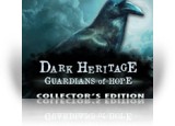 Dark Heritage: Guardians of Hope Collector's Edition