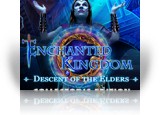 Enchanted Kingdom: Descent of the Elders Collector's Edition