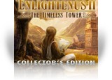 Enlightenus II: The Timeless Tower Collector's Edition