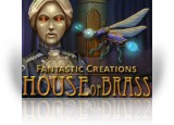Fantastic Creations: House of Brass