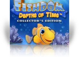 Fishdom: Depths of Time Collector's Edition