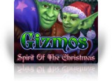 Gizmos: Spirit Of The Christmas