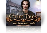 Grim Tales: The Generous Gift
