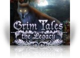 Grim Tales: The Legacy