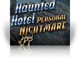 Haunted Hotel: Personal Nightmare