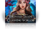 Haunted Train: Clashing Worlds Collector's Edition