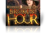 Mystery Case Files: Broken Hour Collector's Edition