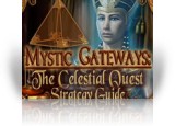 Mystic Gateways: The Celestial Quest Strategy Guide