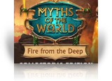 Myths of the World: Fire from the Deep Collector's Edition