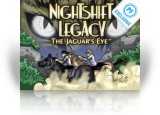 Nightshift Legacy - The Jaguars Eye