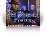 Noir Chronicles: City of Crime Collector's Edition