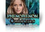 Phenomenon: Outcome Collector's Edition