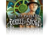 Rite of Passage: The Perfect Show