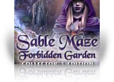Sable Maze: Forbidden Garden Collector's Edition