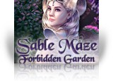 Sable Maze: Forbidden Garden