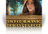 Sacred Almanac: Traces of Greed