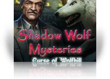 Shadow Wolf Mysteries: Curse of Wolfhill