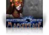 Shattered Minds: Masquerade