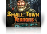 Small Town Terrors: Pilgrim's Hook