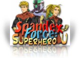 Spandex Force: Superhero U