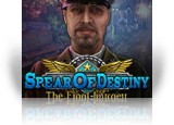 Spear of Destiny: The Final Journey