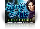 Stray Souls: Stolen Memories Collector's Edition