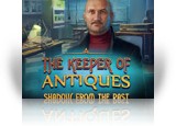 The Keeper of Antiques: Shadows From the Past