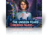 The Unseen Fears: Ominous Talent Collector's Edition