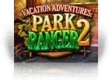 Vacation Adventures: Park Ranger 2