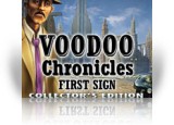 Voodoo Chronicles: The First Sign Collector's Edition